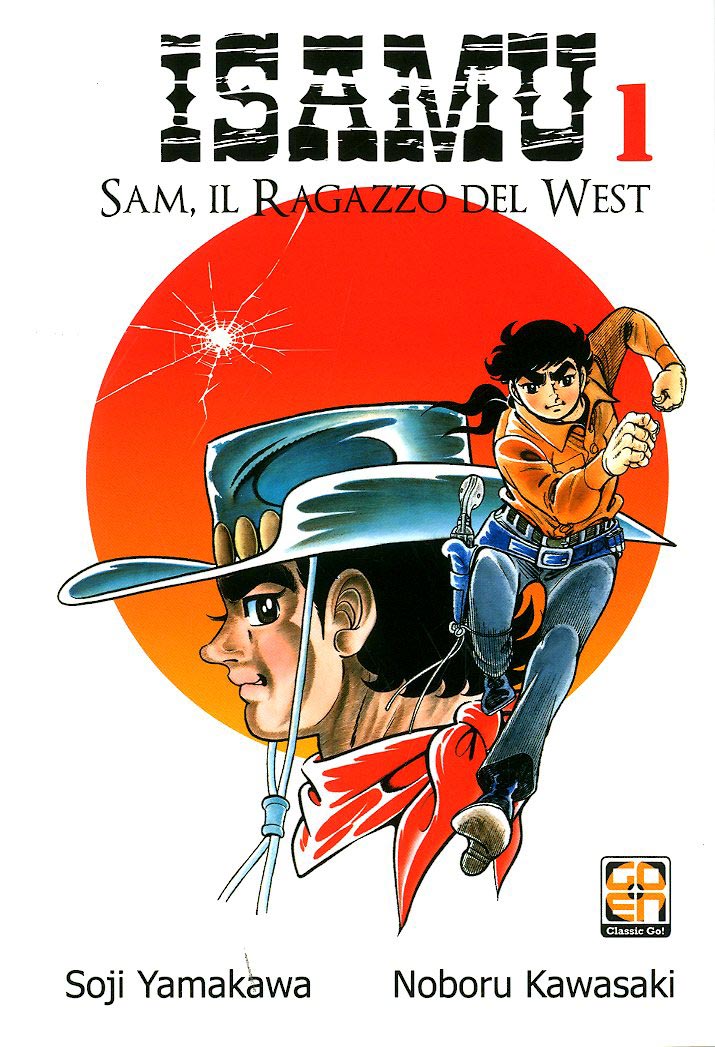 ISAMU - SAM il ragazzo del west # 1 1-GOEN EDIZIONI- nuvolosofumetti.