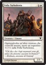 Folla Turbolenta foil  innistrad 253-Wizard of the Coast- nuvolosofumetti.