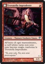 Trovatella Imprudente/Predatrice Spietata  innistrad 159-Wizard of the Coast- nuvolosofumetti.