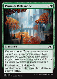 Pausa di Riflessione  Gilde di Ravnica 140-Wizard of The Coast- nuvolosofumetti.