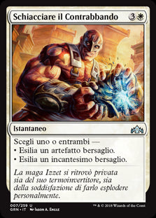 Schiacciare il Contrabbando  Gilde di Ravnica 7-Wizard of The Coast- nuvolosofumetti.