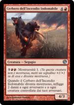 Cerbero dell'Incendio Indomabile  Viaggio verso nyx 8116-Wizard of the Coast- nuvolosofumetti.