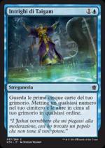 Intrighi di Taigam  I Khan di Tarkir 2057-Wizard of the Coast- nuvolosofumetti.