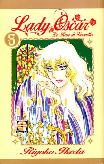LADY OSCAR, le rose di Versaille # 5/12  libreria 5, GOEN EDIZIONI, nuvolosofumetti,