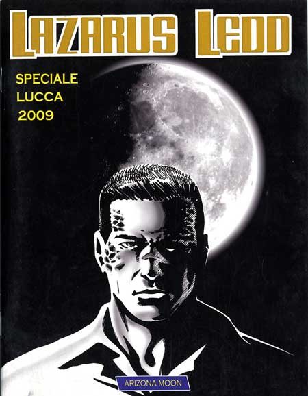 LAZARUS LEDD -ARIZONA MOON speciale Lucca, EDIZIONI STAR COMICS, nuvolosofumetti,
