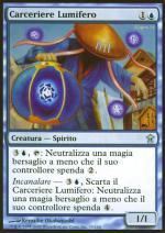 Carceriere Lumifero  LIBERATORI DI KAMIGAWA 1039-Wizard of the Coast- nuvolosofumetti.