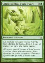 Calmo Dentro, Forte Fuori foil  Liberatori di Kamigawa 1195-Wizard of the Coast- nuvolosofumetti.