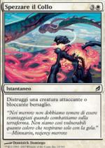 Spezzare il Collo  Lorwyn 32-Wizard of the Coast- nuvolosofumetti.