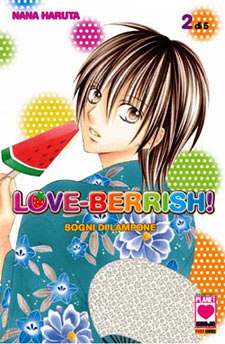 Love berish serie completa dal n 1 al n.5 - Panini