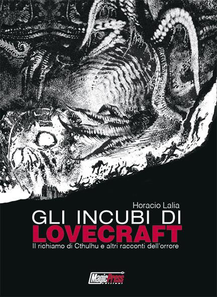 Gli incubi di Lovecraft - il richiamo del Chtulhu e altri racconti-MAGIC PRESS- nuvolosofumetti.