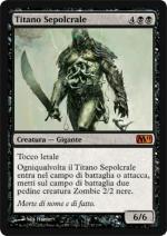 Titano Sepolcrale   M11 97-Wizard of the Coast- nuvolosofumetti.