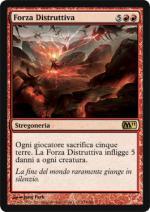 Forza Distruttiva   M11 133-Wizard of the Coast- nuvolosofumetti.