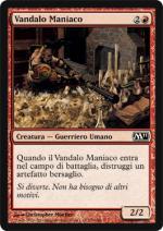 Vandalo Maniaco   M11 151-Wizard of the Coast- nuvolosofumetti.