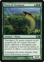 Wurm di Yavimaya   M11 200-Wizard of the Coast- nuvolosofumetti.