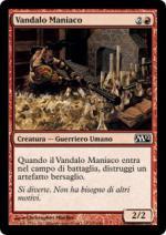 Vandalo Maniaco   M12 6151-Wizard of the Coast- nuvolosofumetti.