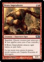 Bruto Imprudente foil  M13 1240-Wizard of the Coast- nuvolosofumetti.