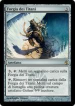 Forgia dei Titani   Mirrodin Assediato 141-Wizard of the Coast- nuvolosofumetti.