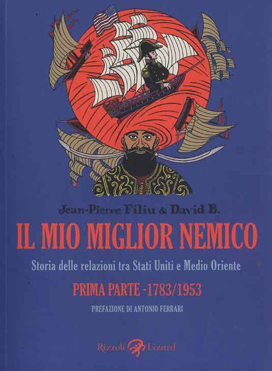 IL  MIO MIGLIOR NEMICO PRIMA PARTE