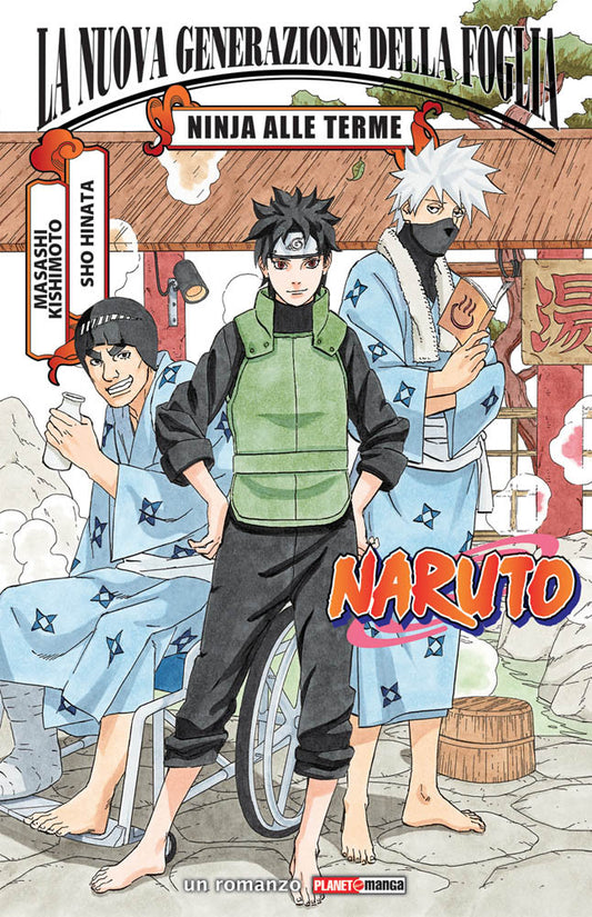 Naruto la nuova generazione della foglia Ninja alle Terme --PANINI COMICS- nuvolosofumetti.