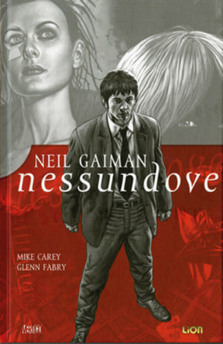 NEIL GAIMAN presenta: Nessundove 6-LION- nuvolosofumetti.
