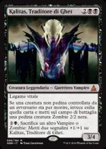 Kalitas, Traditore di Ghet  Giuramento dei guardiani 5086-Wizard of the Coast- nuvolosofumetti.
