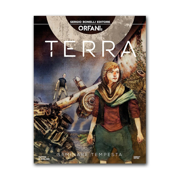 Orfani TERRA dal n. 1 al n. 3 Serie completa - Bonelli ed.-COMPLETE E SEQUENZE- nuvolosofumetti.