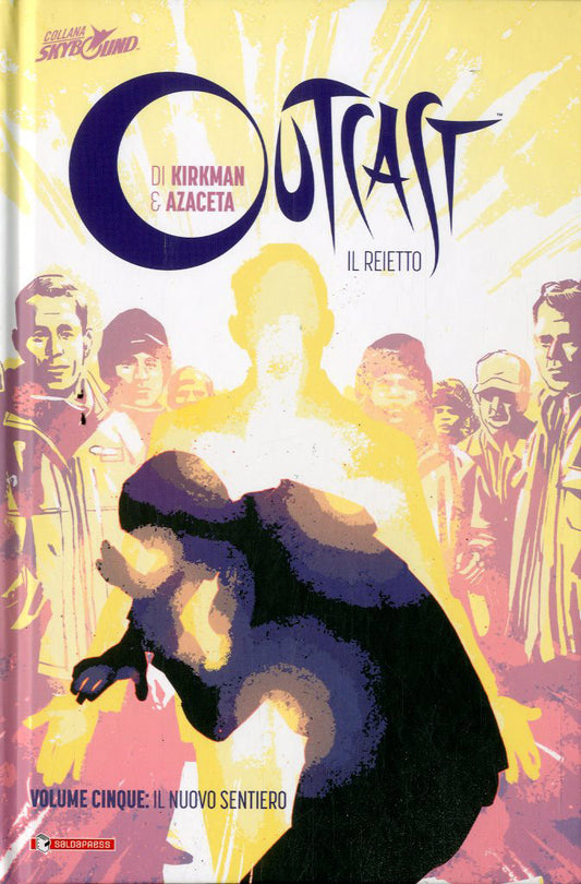 Outcast il rejetto tp cartonato 5-SALDAPRESS- nuvolosofumetti.