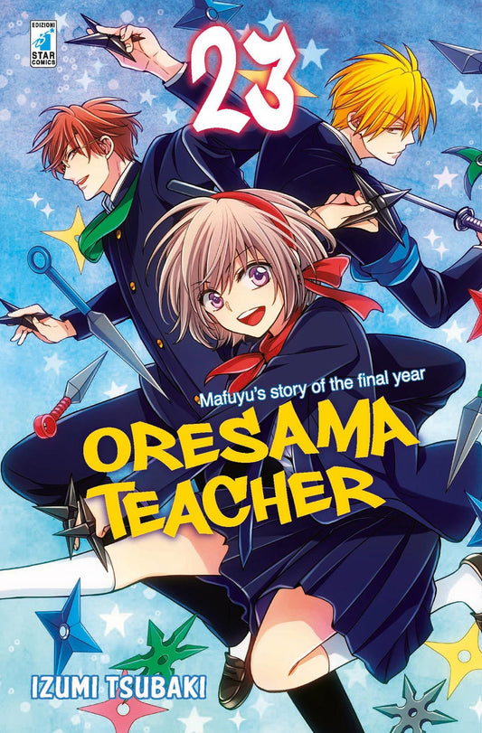 ORESAMA TEACHER 23-EDIZIONI STAR COMICS- nuvolosofumetti.