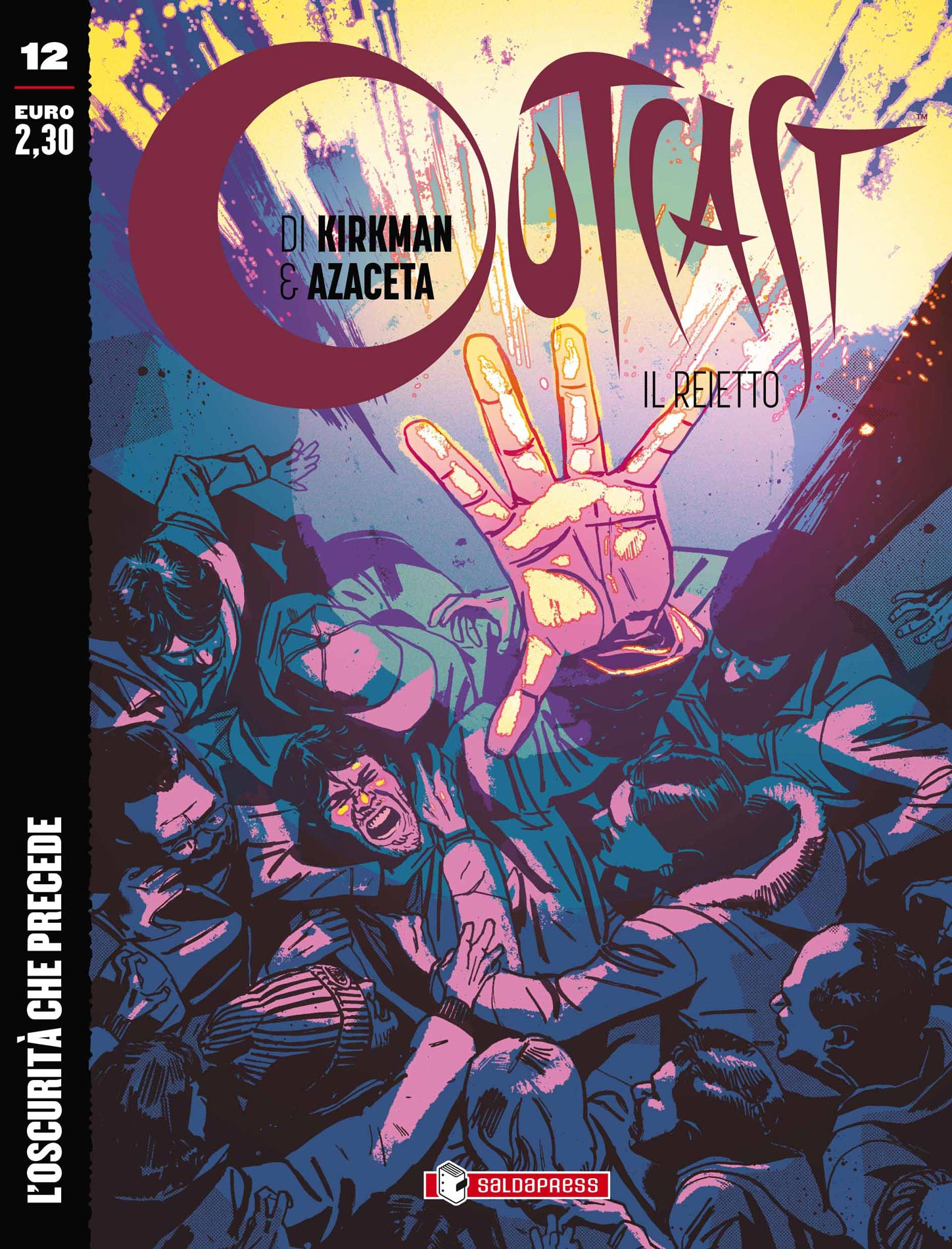 OUTCAST: il rejetto 12-SALDAPRESS- nuvolosofumetti.