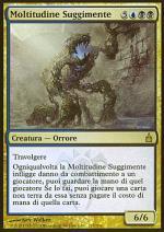 Moltitudine Suggimente  RAVNICA 215-Wizard of the Coast- nuvolosofumetti.