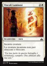 Vincoli Luminosi  Rivali di Ixalan 5012-Wizard of the coast- nuvolosofumetti.