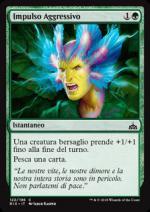 Impulso Aggressivo  Rivali di Ixalan 5122-Wizard of the coast- nuvolosofumetti.