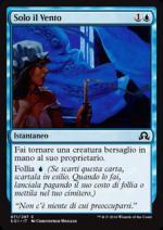 Solo il Vento  Ombre su Innistrad 7071-Wizard of the Coast- nuvolosofumetti.