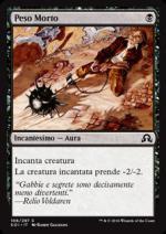 Peso Morto  Ombre su Innistrad 7106-Wizard of the Coast- nuvolosofumetti.