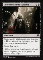 Determinazione Spietata foil  Ombre su Innistrad 7302-Wizard of the Coast- nuvolosofumetti.