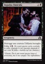 Impulso Omicida  Ombre su Innistrad 7126-Wizard of the Coast- nuvolosofumetti.