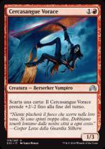 Cercasangue Vorace  Ombre su Innistrad 7175-Wizard of the Coast- nuvolosofumetti.