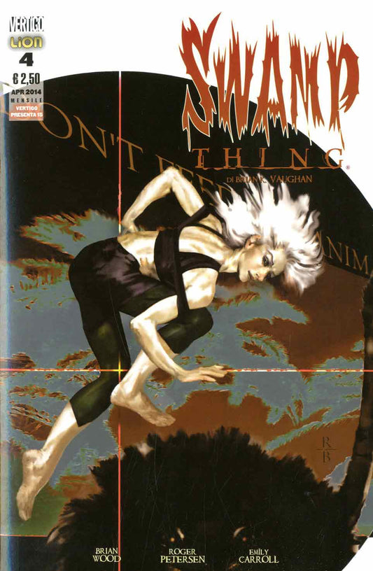 SWAMP THING DI BRIAN K. VAUGHAN 4-LION- nuvolosofumetti.