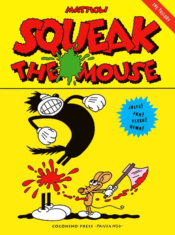 SQUEAK THE MOUSE-COCONINO FANDANGO- nuvolosofumetti.