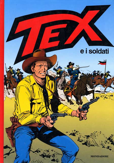 TEX E I SOLDATI-MONDADORI- nuvolosofumetti.