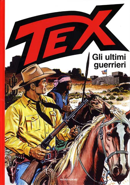 TEX GLI ULTIMI GUERRIERI-MONDADORI- nuvolosofumetti.