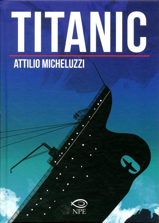TITANIC-NICOLA PESCE EDITORE- nuvolosofumetti.