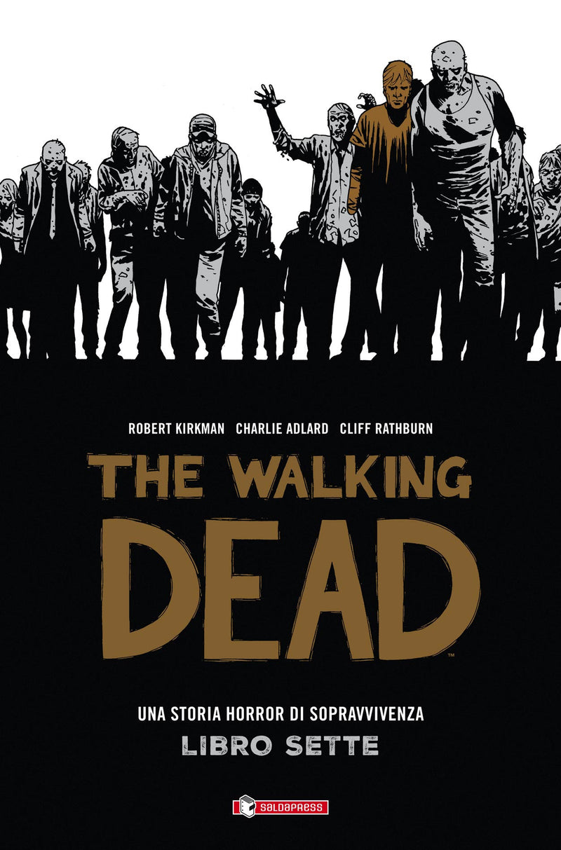 The Walking Dead Hardcover 7-SALDAPRESS- nuvolosofumetti.