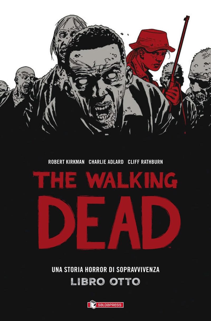 The Walking Dead Hardcover 8-SALDAPRESS- nuvolosofumetti.