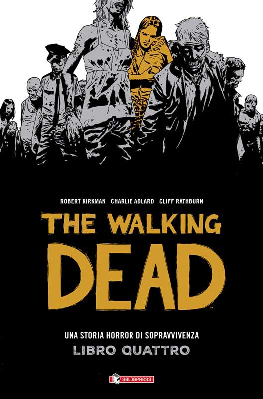 The Walking Dead Hardcover 4-SALDAPRESS- nuvolosofumetti.