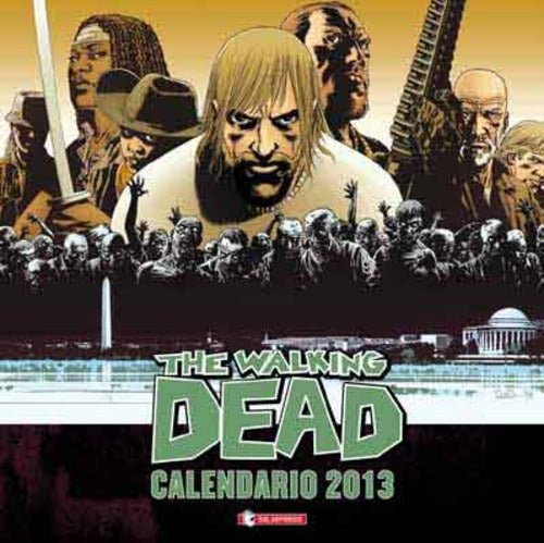 THE WALKING DEAD CALENDARIO UFFICIALE 2013-SALDAPRESS- nuvolosofumetti.