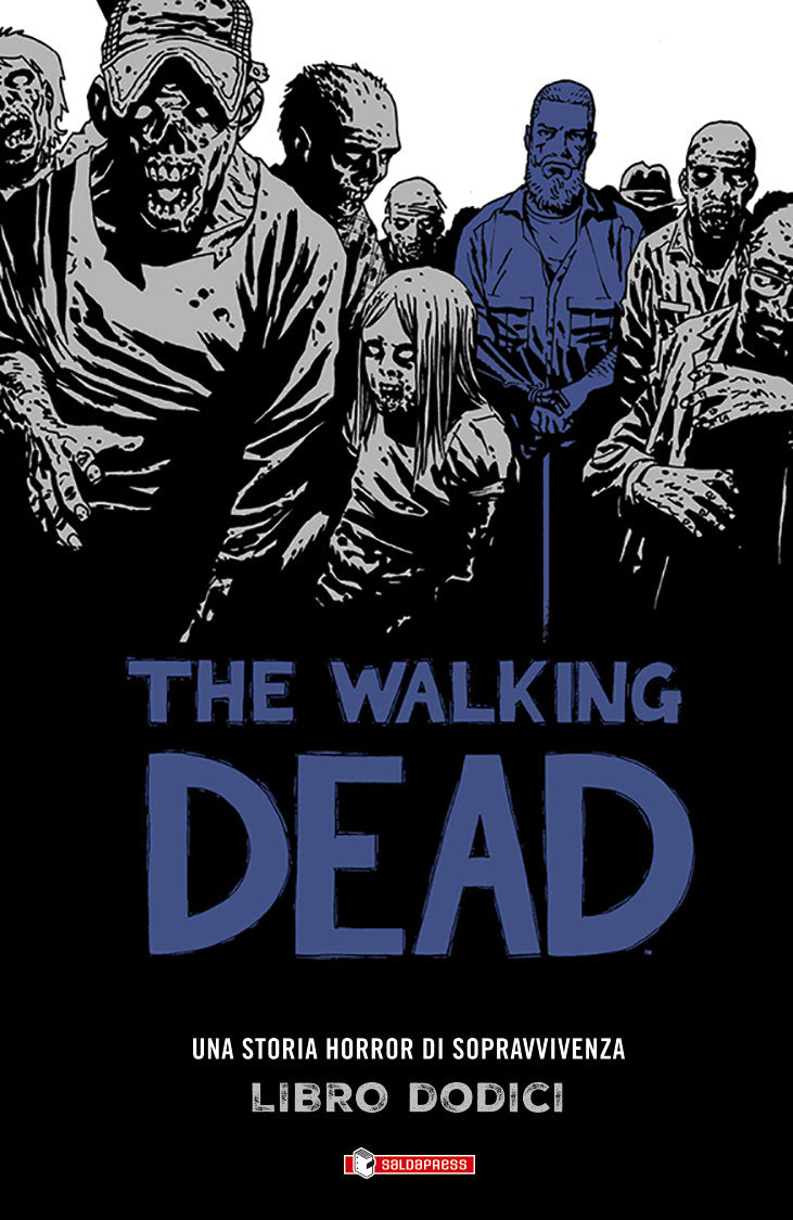 The Walking Dead Hardcover 12-SALDAPRESS- nuvolosofumetti.
