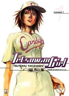 Tetsuwan Girl serie completa da n 1 al n 9 - Star Comics-COMPLETE E SEQUENZE- nuvolosofumetti.