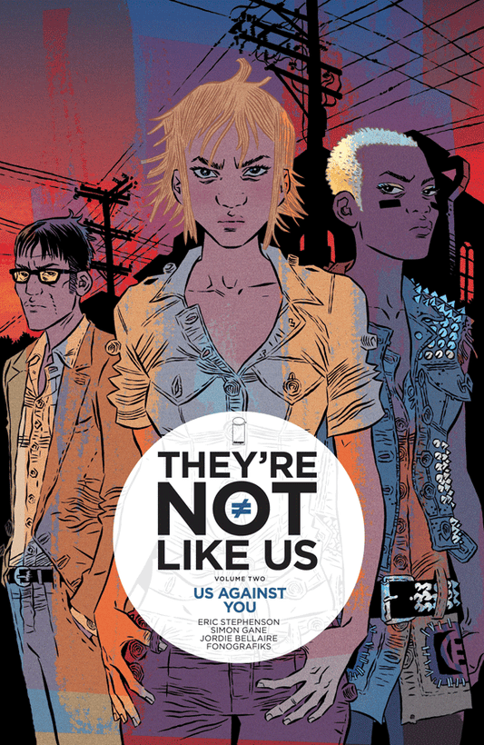 THEY'RE NOT LIKE US - TP 2-SALDAPRESS- nuvolosofumetti.