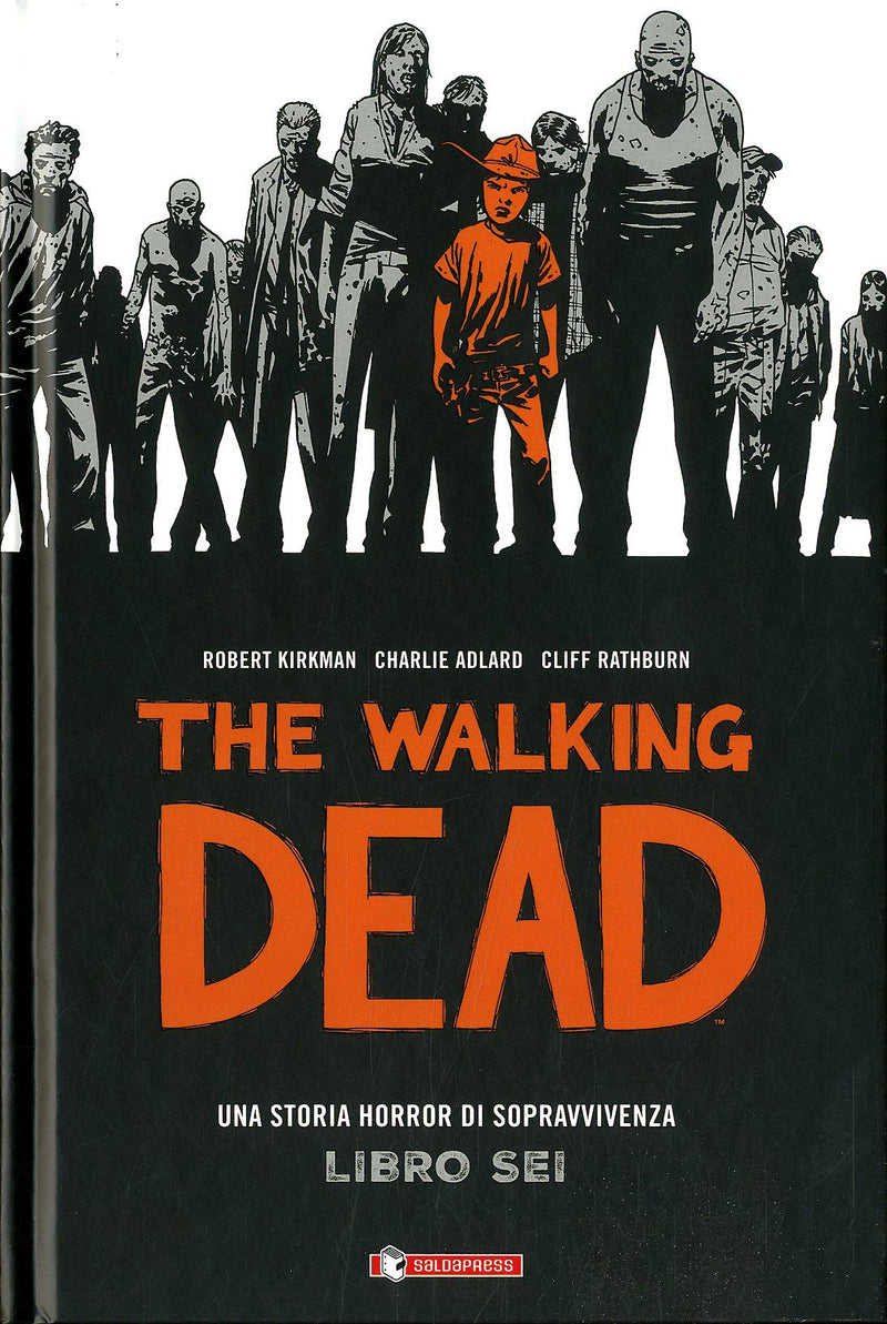 The Walking Dead Hardcover 6-SALDAPRESS- nuvolosofumetti.